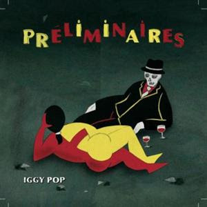 Iggy-Pop-Preliminaires.jpg