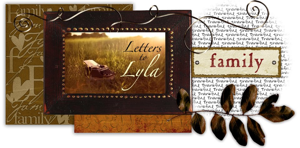 Letters to Lyla