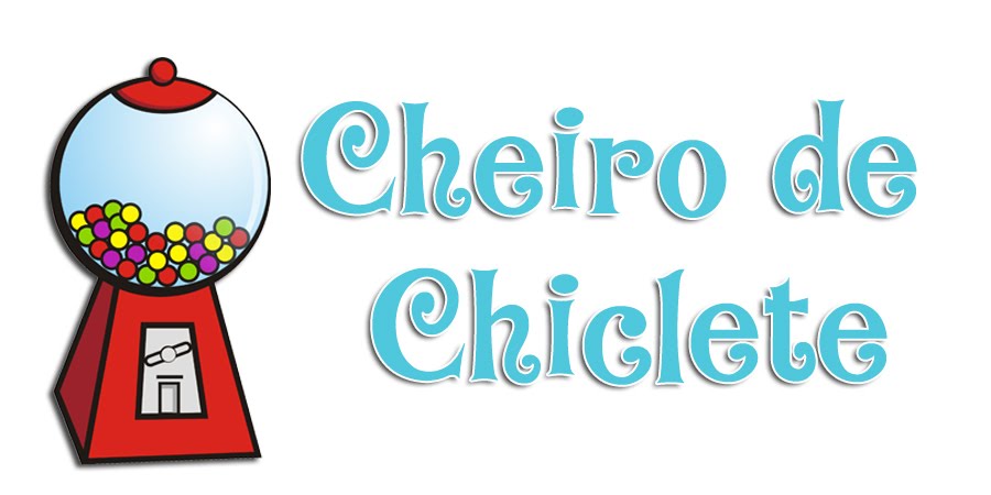 Cheiro de Chiclete