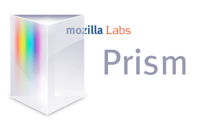 Mozilla Prism 1.0 Beta making its way finally