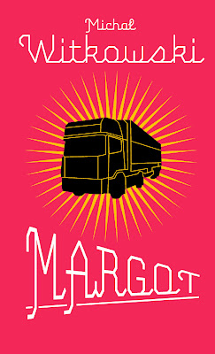 Michał Witkowski. Margot (+ loteria)