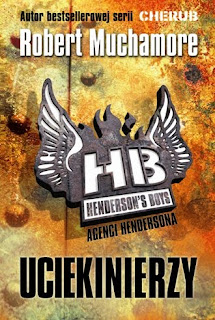Robert Muchamore. Agenci Hendersona. Uciekinierzy.