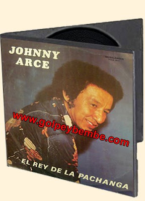 Johnny Arce - El Rey de la Pachanga