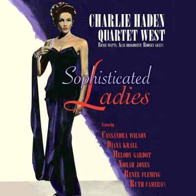 Ce que vous écoutez  là tout de suite - Page 27 Charlie+Haden+Quartet+West+-+Sophisticated+Ladies+(2010)