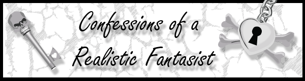 Confessions of a Realistic Fantasist