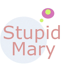 StupidMary