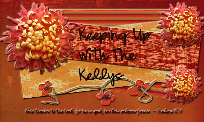 Keeping Up With The Kellys