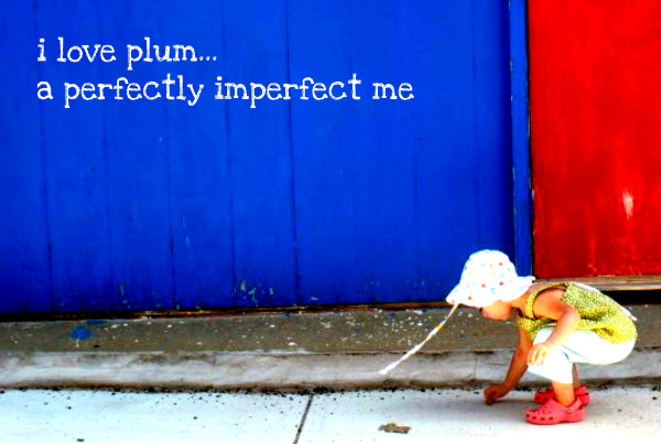 i love plum