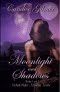 Moonlight and Shadows, 2010