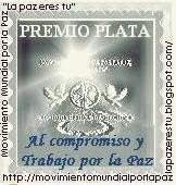 PREMIO PLATA 2010 DEL MOVIMIENTO MUNDIAL POR LA PAZ, LA PAZ ERES TÚ