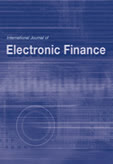 INTERNATIONAL JOURNAL OF ELECTRONIC FINANCE
