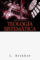 Introducción a la Teología Sistemática - Luis Berkhof Teologia+sistematica