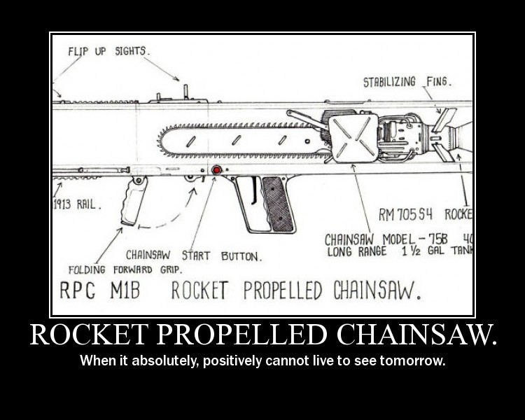 Rocket Propelled Chainsaw