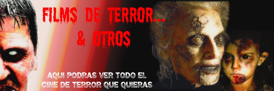 Films de terror... & Otros