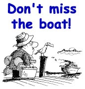 Don't Miss The Boat