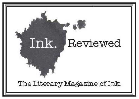Ink Reviewed