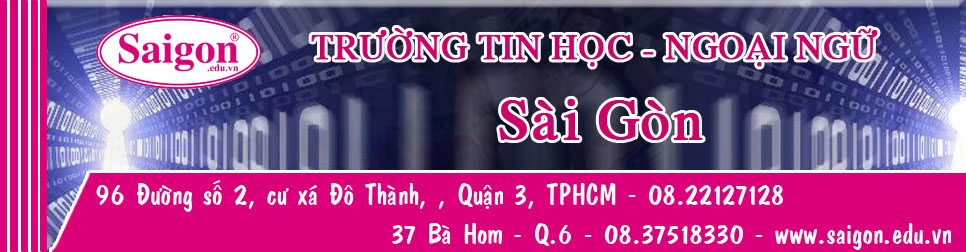 Trường Tin Học - Ngoại Ngữ Sài Gòn