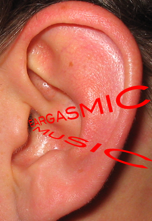 [eargasmic.png]
