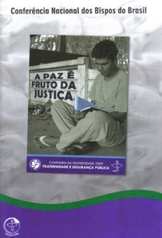 CAMPANHA DA FRATERNIDADE  2009