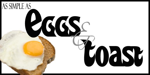Eggs and Toast