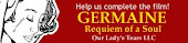 GERMAINE: Requiem of a Soul