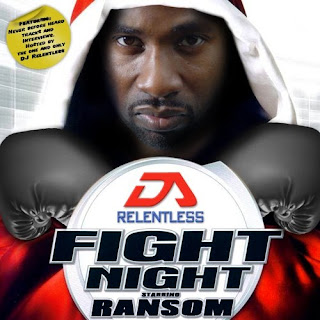 DJ Relentless Ransom Fight Night DJ Relentless Ransom Fight Night