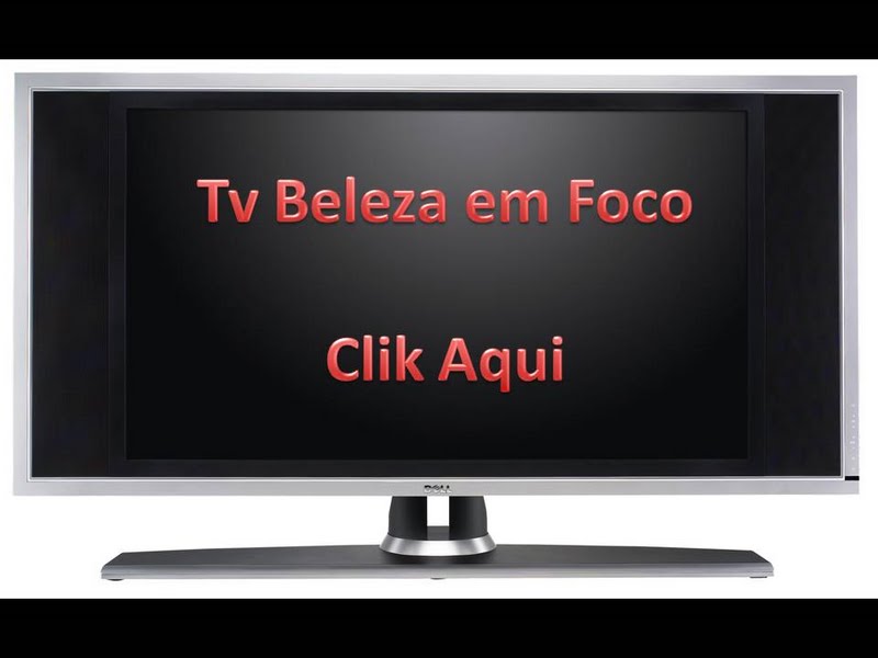 TV BELEZA EM FOCO