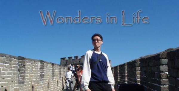 Wonders in life