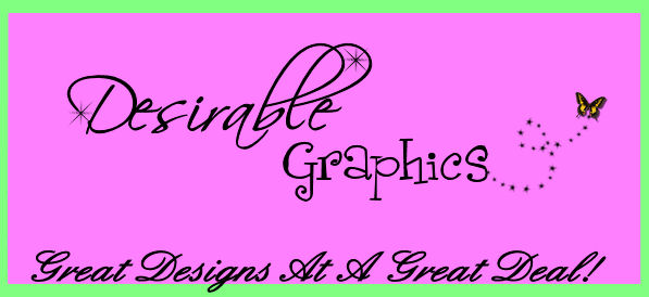 Desirable Graphics By Jessica