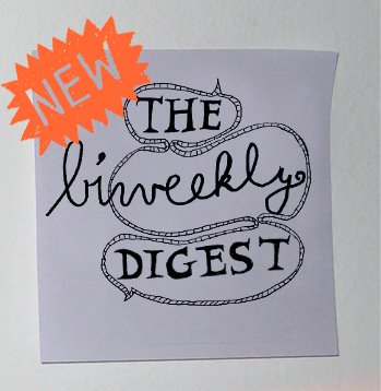 [bi+weekly+digest2.jpg]