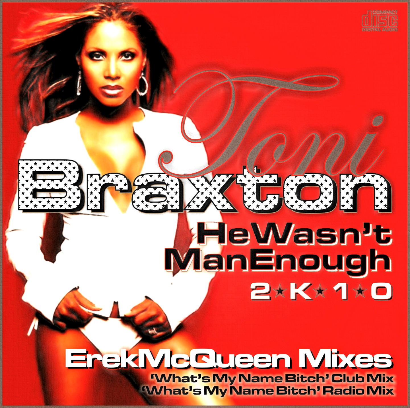 http://4.bp.blogspot.com/_U6zgq7ul88Y/S9o7GUGWbcI/AAAAAAAAAEg/C5D0jbwrLzE/s1600/Toni+Braxton+-+He+Wasn%27t+Man+Enough+%28ErekMcQueen+Mixes%29.jpg