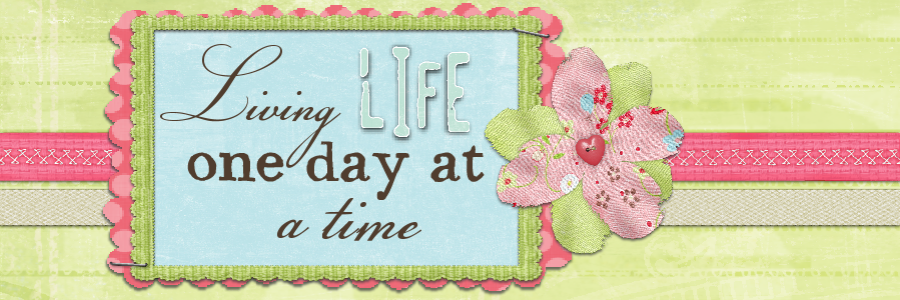 living life one day at a time