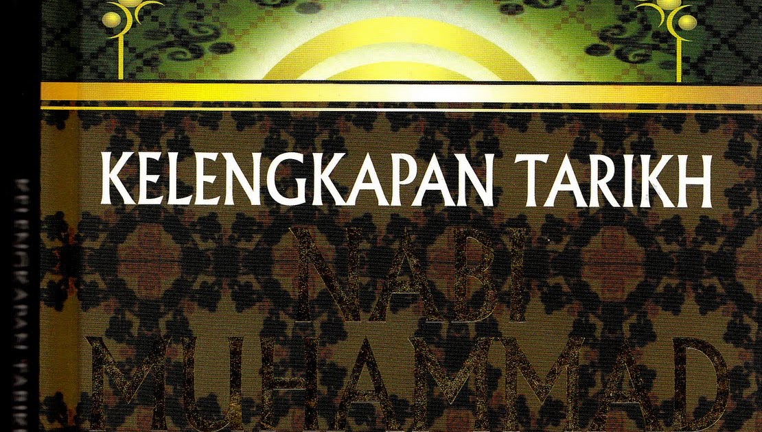 buku biografi rasulullah 4 kelengkapan tarikh nabi muhammad i ii iii buku biografi rasulullah 4 kelengkapan tarikh nabi muhammad i ii iii
