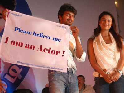 Vijay is an actor!!!!LOL. This guy is a funny bloke. Vijay is an actor!!!!LOL. This guy is a funny bloke.