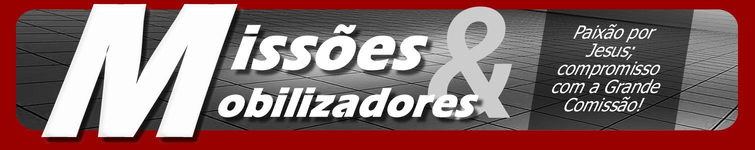 Missões & Mobilizadores