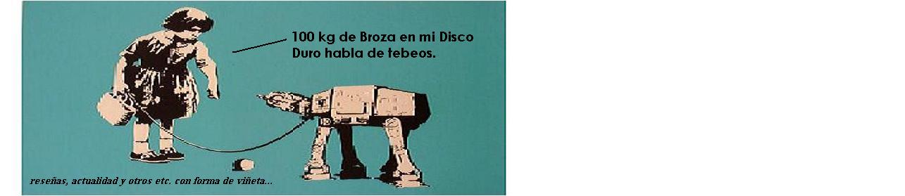 100 kg de broza en mi disco duro habla de tebeos.