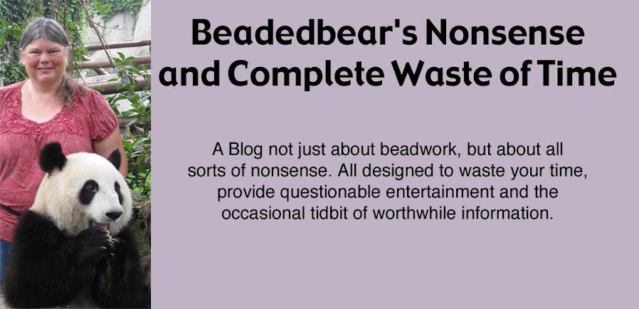 Beadedbear's Nonsense and Complete Waste of Time