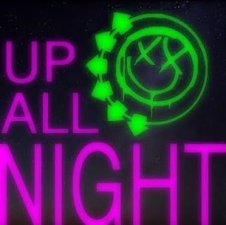 Blink 182 - Up All Night