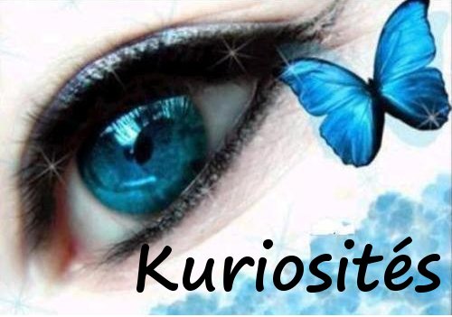 KURIOSITÉS