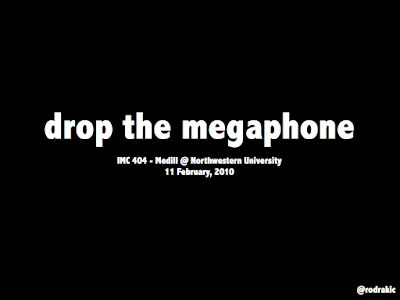 drop the megaphone