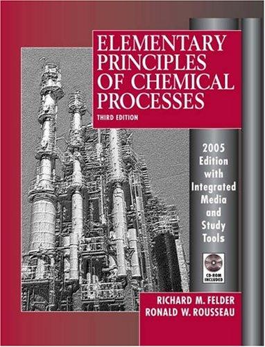 textbook elementary principles of chemical processes elementary principles of chemical processes