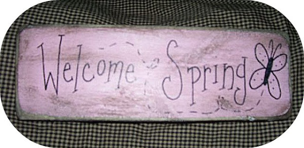 Welcome Spring Sign $8.00