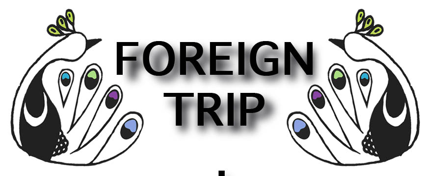 Foreign Trip