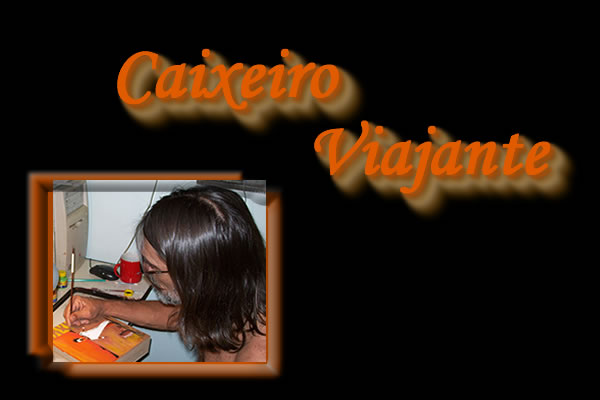 CAIXEIRO VIAJANTE