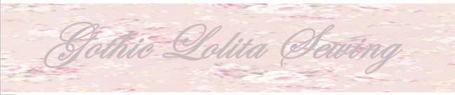Gothic Lolita Sewing