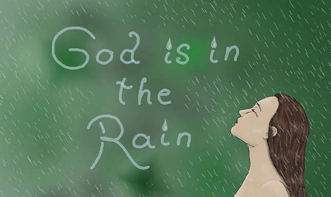 God is in the Rain