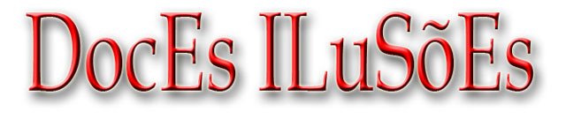 doces ilusões