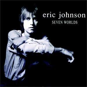 canto dos autores: Eric johnson - 1978 - Seven Worlds canto dos autores: Eric johnson - 1978 - Seven Worlds