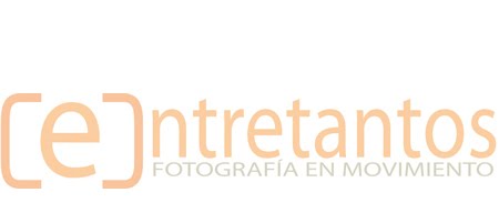 Entretantos Fotografía en movimiento