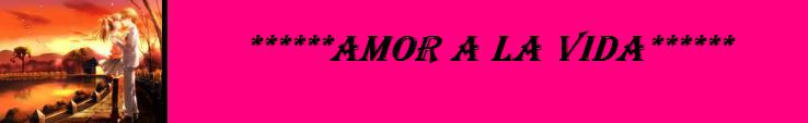 Amor a la vida